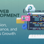 How Web Development Impacts Conversion, Performance, and Business Growth